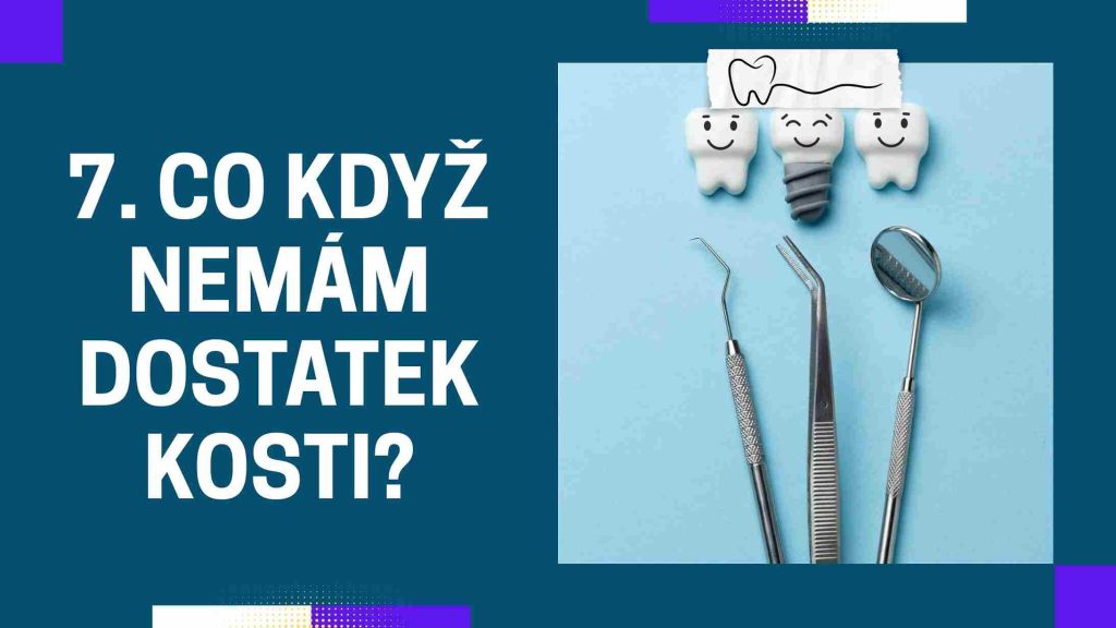 Co když nemám dostatek kosti